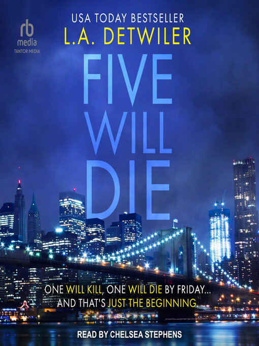 Title details for Five Will Die by L.A. Detwiler - Wait list